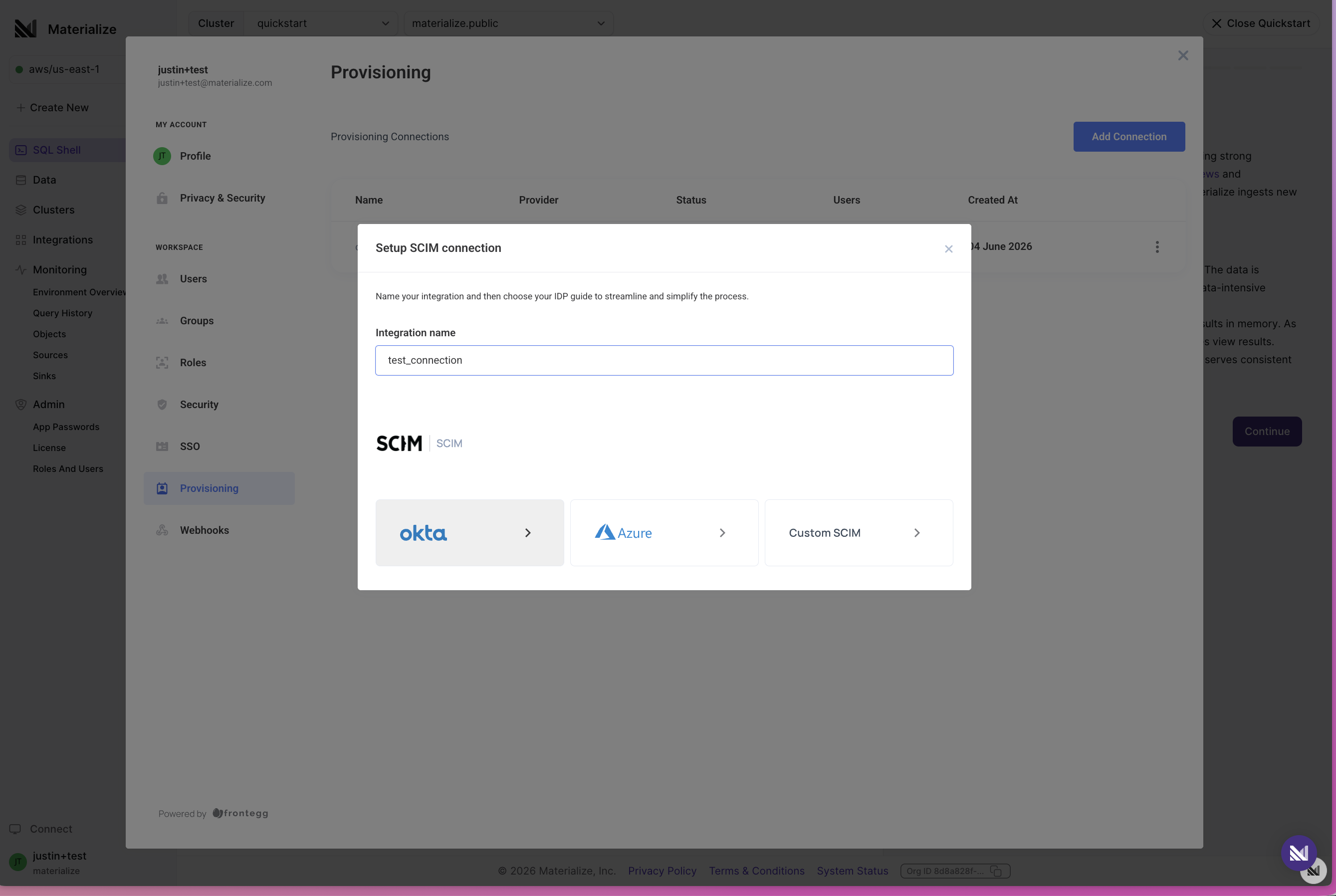 Setup SCIM connection dialog in the Materialize Console Setup SCIM connection dialog in the Materialize Console