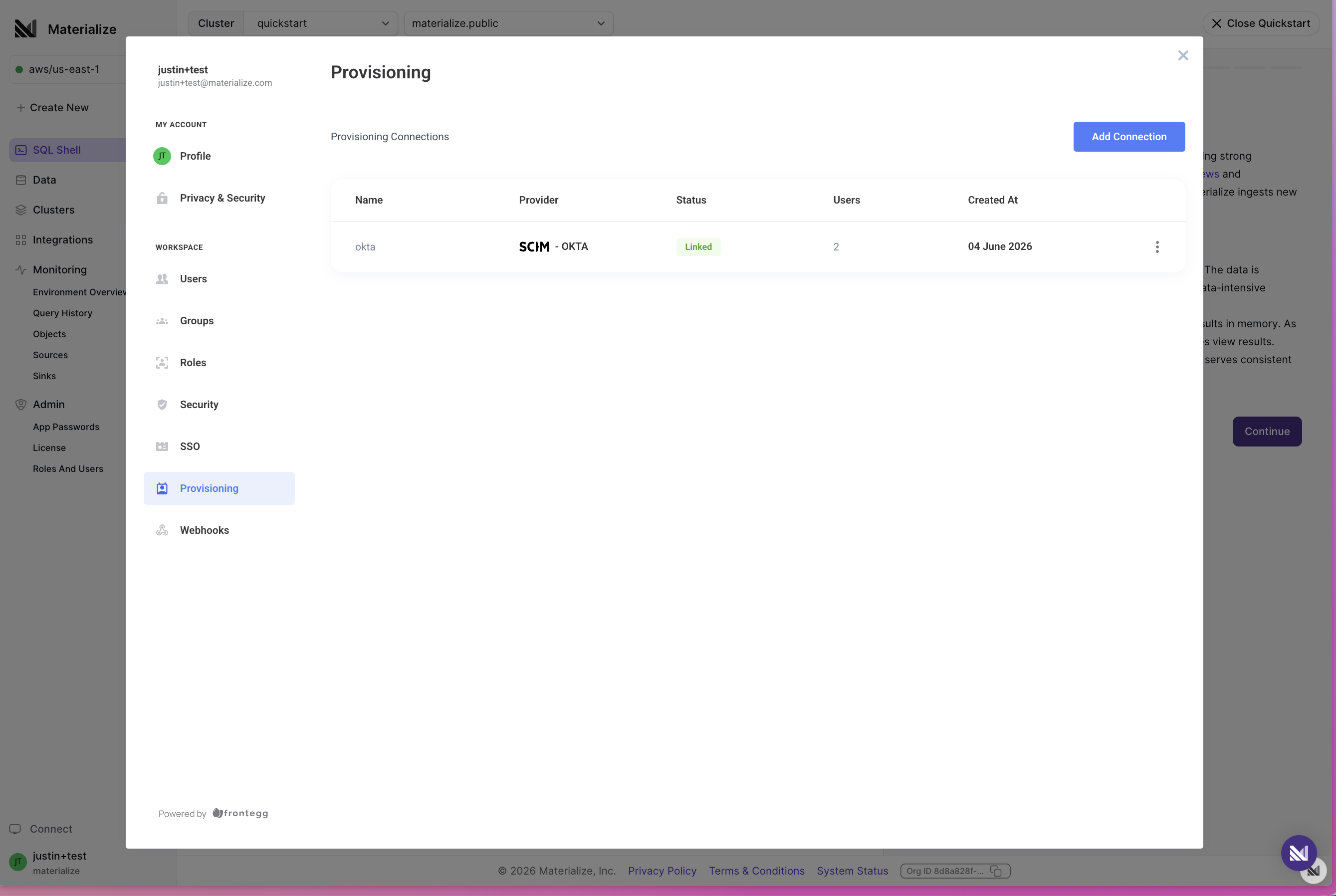 Provisioning connections in the Materialize Console Provisioning connections in the Materialize Console